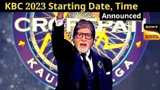 KBC 15 Starting Date, Time Announced | Kaun Banega Crorepati 2023