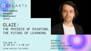 GLAZE: The Physics of Painting, The Future of Learning