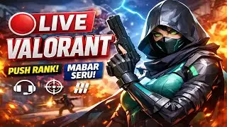LIVE 🔴 Play Fun Games + Chat with Viewers | Valorant | 2026