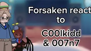 Forsaken react to each other || Part 1: C00lkidd & 007n7 (and Noli) || 2X SPEED!!! ||
