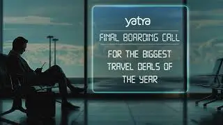 Countdown to BIG Travel Savings | Flights ✈ & Hotels 🏨 Sale Ends 10th Aug | Yatra Anniversary