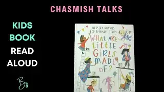 What Are Little Girls Made Of? | Kids Book Read Aloud | By Asmitha