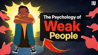 The Psychology of Weak People | Signs of a Weak Minded Person
