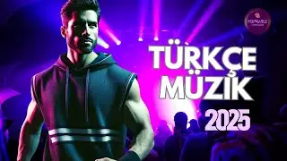 T&uuml;rk&ccedil;e M&uuml;zik Mix 2025 &ndash; Best Turkish Music 2025 &ndash; Top Turkish Songs 2025