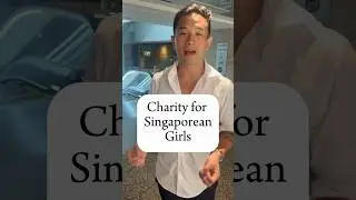 Charity for Singaporean Girls