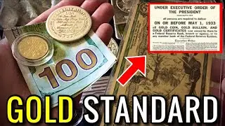 The Gold Standard & Confiscation of 1933 (Executive Order 6102)