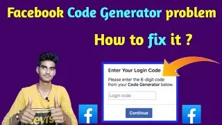 How to fix facebook code genrater problem | code generate kya hai