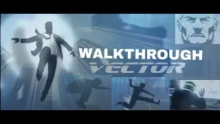VECTOR - Downtown Story Mode Level 1 ( 1 - 11 ) | Walkthrough