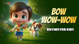Bow-Wow-Wow Kids Rhymes - Laugh, Sing, Repeat!