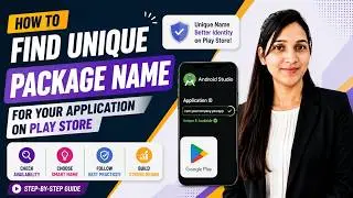 How to Find a Unique Package Name for Your Android App | Google Play Store