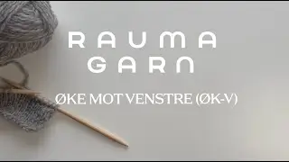 Hvordan &oslash;ke mot venstre (&oslash;k-v)
