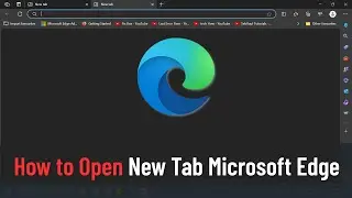 How to Open New Tab Microsoft Edge (Guide)