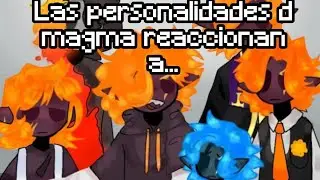 Las personalidades de magma reaccionan a...||nugget smp (re corto lo se  -w-)