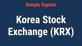 Korea Stock Exchange (KRX): Meaning, History, Examples
