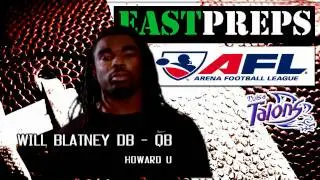 EAST PREPS Will Blatney QB DB Howard AFL PRIVATE WORKOUT