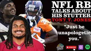 NFL RB Tony T. Jones Opens Up About Stuttering | Inspiring Story