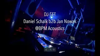 BPM Acoustics AFTERHOUR DJ-SET - Daniel Schalk b2b Jan Nowak [K&ouml;TerMuKKe] 2StrangeDaDaniel
