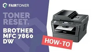 Anleitung: Brother MFC 7860 DW Toner Reset ✅🛠