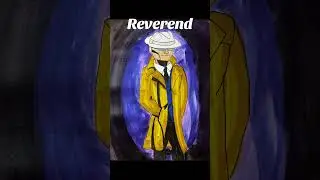 Reverend. #heroics #art #artandcraft #artist #paintingdrawing #comicbookcharacters #superheroart