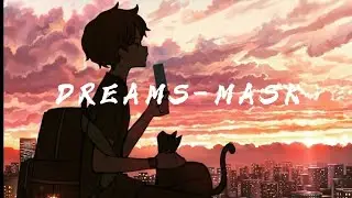Dream-Mask(animated) MV//V2