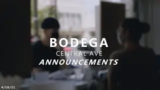 Bodega (4-18-21) | CCF Announcements
