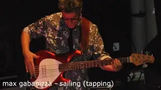 Sailing - Max Gabanizza (tapping bass)