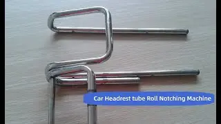 Car Headrest tube Roll Notching Machine