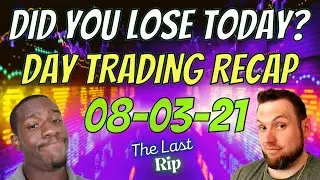 WHLM, EYEG, HOOD & MORE!!! DAY TRADING RECAP/THE LAST RIP 08-03-21