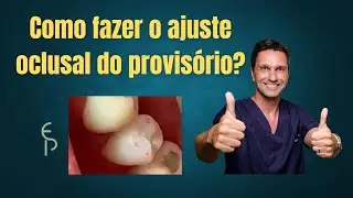 Por que seu provisório fica alto? | Evite erros no Ajuste Oclusal