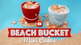 Beach Bucket Mini Cakes