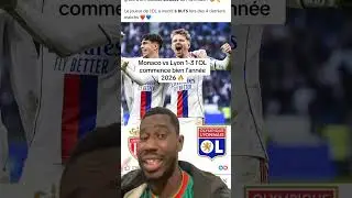 Monaco vs Lyon 1-3 l&rsquo;OL commence bien l&rsquo;ann&eacute;e 2026 🔥