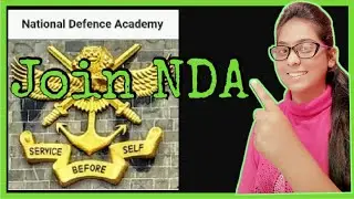 Pursue Your Career in National Defense Academy | NDA 2021