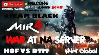 Welcome 블랙데빌 (Black Devil) ex Bembol G To TEAM BLACK #mir4 #BembolG #mir4indonesia #WarNAServer
