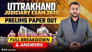 Uttarakhand Judiciary Prelims Paper 2025 | UK Judiciary Prelims 2025 Analysis & Answer Key