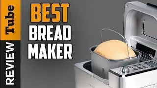 Bread Maker: Bread Machine [2025]