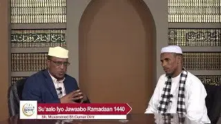 Su'aalo Iyo Jawaabo Ramadaan 2019 Casharka 9aad || Sheekh Dirir ||