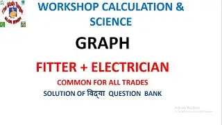 ITI WORKSHOP CALCULATION & SCIENCE | GRAPH LIVE CLASS | VIDYA QUESTION BANK SOLUTION