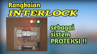 Rangkaian interlock sebagai proteksi kerja motor listrik