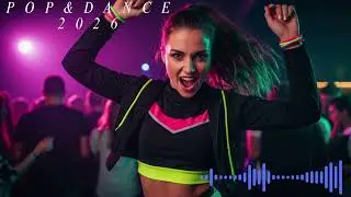 Fresh Pop Dance Beats 2026 | Energetic Music for Party & Workout
