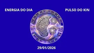29/01/2026 - Energia e Pulso - Kin 51 - Macaco Cristal Azul