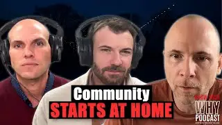 Community Starts at Home | Ep #484