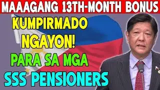 Kumpirmado! SSS Pensioners, matatanggap na nang mas maaga ang 13th-month bonus ngayong Oktubre&ndash;Nobye