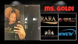 Ms Goldi aka Yonkers 1st Lady -  Host of WWETV ATL & NY