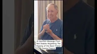 Neil Sedaka Heartfelt Message Connie Francis #music #musician #singer #artist #songwriter #shorts