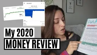My 2020 Money Review | DID I REACH MY MONEY GOALS? TOTAL DEBT PAID, MY NET WORTH INCREASE