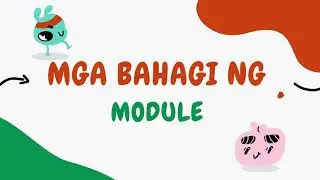 MGA BAHAGI NG MODULES