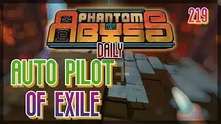 AUTO PILOT OF EXILE | Phantom Abyss - Daily 6/4/2025