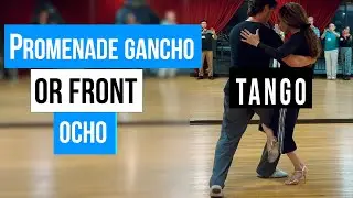 Tango: Promenade gancho or Front Ocho (7-8-2025)