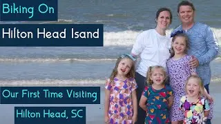 Riding Bikes on Hilton Head Island!