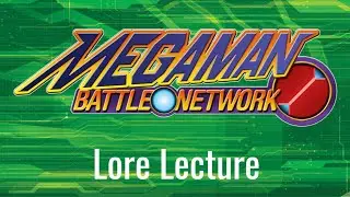 Mega Man Lore Lecture: Network Timeline